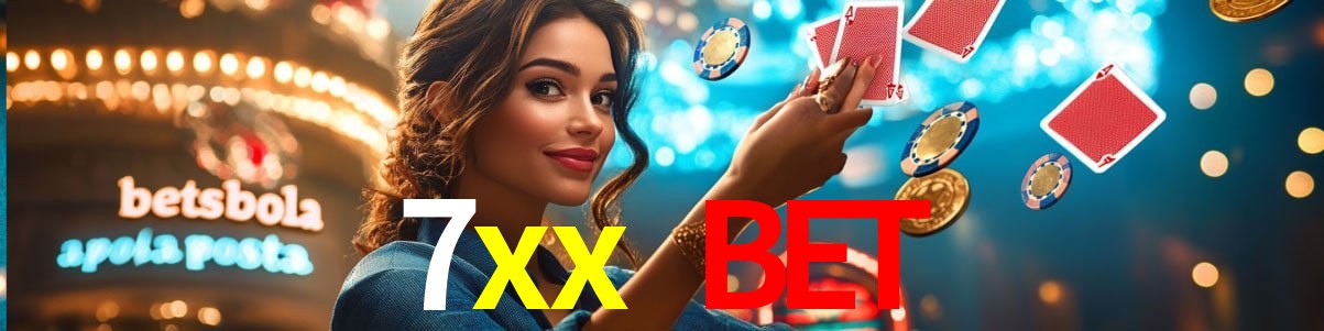 Live Casino 7xx bet
